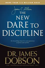 The New Dare to Discipline