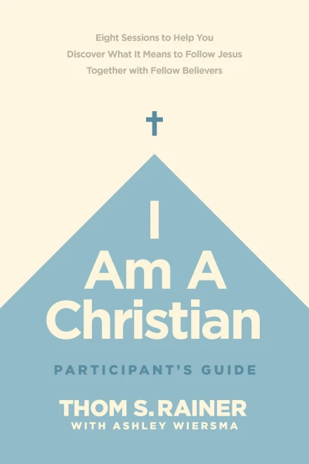 I Am a Christian - Participant’s Guide