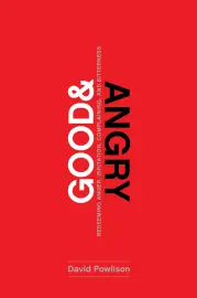 Good and Angry