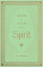 Keep in Step with the Spirit