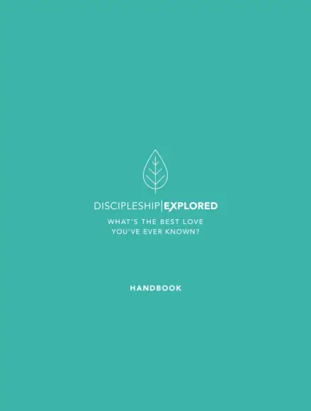 Discipleship Explored Participant's Handbook