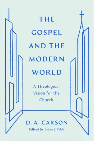 The Gospel and the Modern World