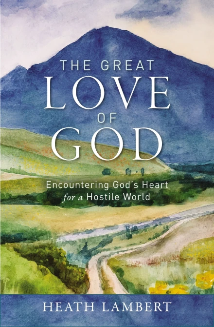 The Great Love of God