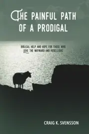 Painful Path of a Prodigal