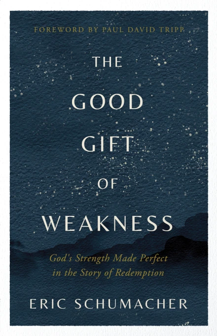 The Good Gift of Weakness