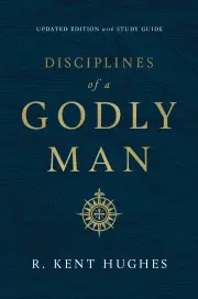 Disciplines of a Godly Man