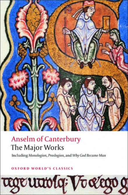 Anselm of Canterbury: The Major Works