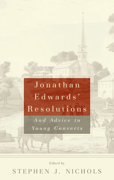 Jonathan Edwards' Resolutions