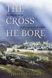 The Cross He Bore
