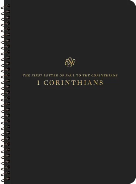 ESV Scripture Journal, Spiral-Bound Edition: 1 Corinthians