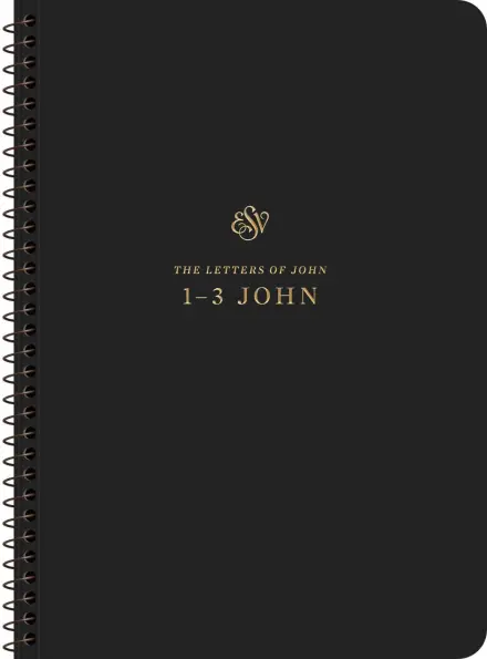 ESV Scripture Journal, Spiral-Bound Edition: 1–3 John