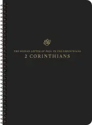 ESV Scripture Journal, Spiral-Bound Edition: 2 Corinthians