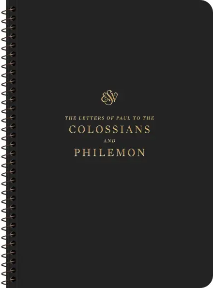 ESV Scripture Journal, Spiral-Bound Edition: Colossians & Philemon