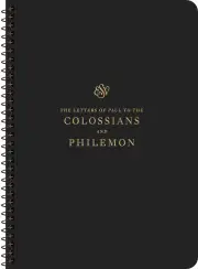 ESV Scripture Journal, Spiral-Bound Edition: Colossians & Philemon