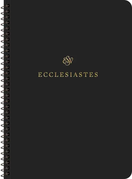 ESV Scripture Journal, Spiral-Bound Edition: Ecclesiastes