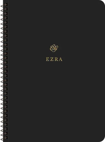 ESV Scripture Journal, Spiral-Bound Edition: Ezra