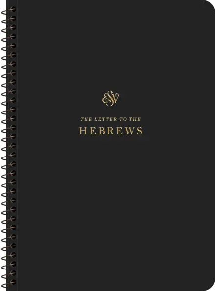ESV Scripture Journal, Spiral-Bound Edition: Hebrews