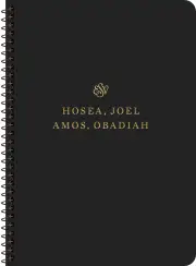 ESV Scripture Journal, Spiral-Bound Edition: Hosea, Joel, Amos, Obadiah
