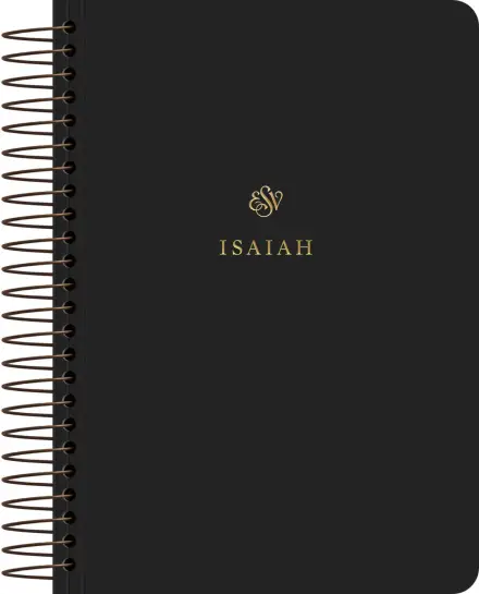 ESV Scripture Journal, Spiral-Bound Edition: Isaiah
