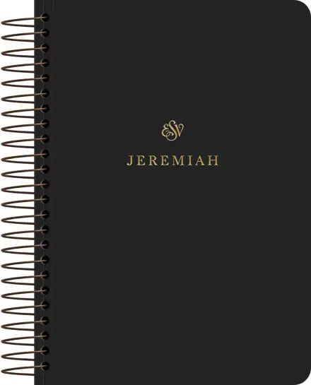 ESV Scripture Journal, Spiral-Bound Edition: Jeremiah