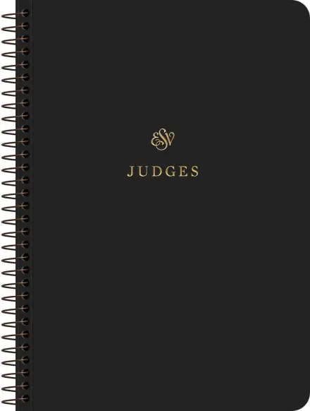 ESV Scripture Journal, Spiral-Bound Edition: Judges