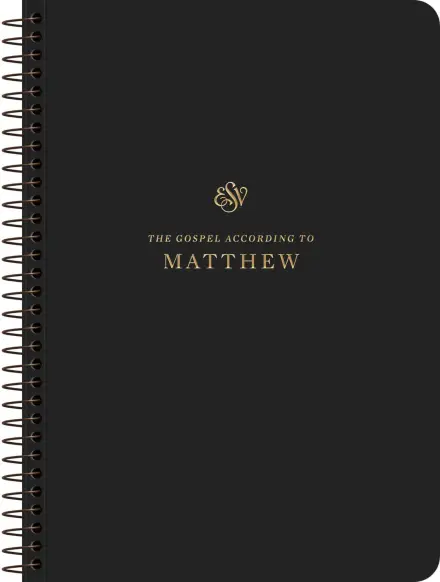 ESV Scripture Journal, Spiral-Bound Edition: Matthew