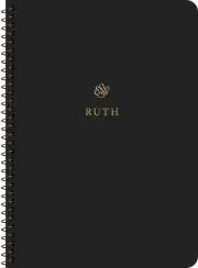 ESV Scripture Journal, Spiral-Bound Edition: Ruth