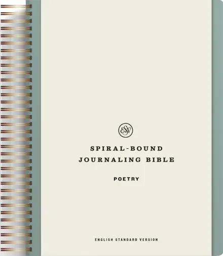 ESV Spiral-Bound Journaling Bible, Poetry