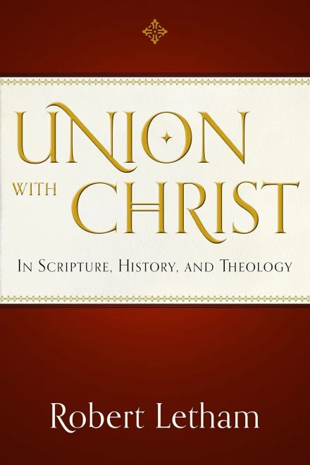 Union With Christ