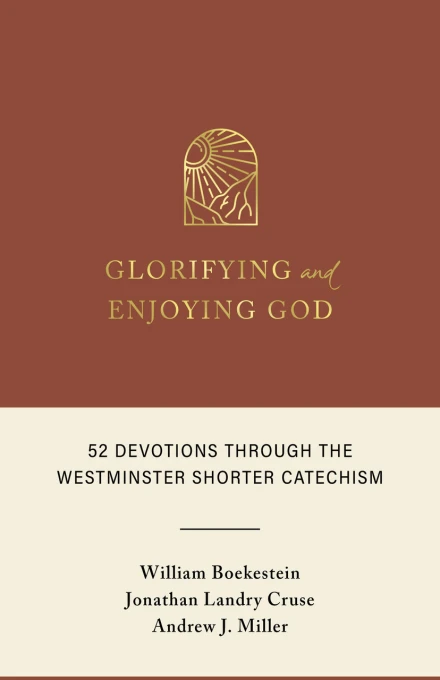 Glorifying and Enjoying God