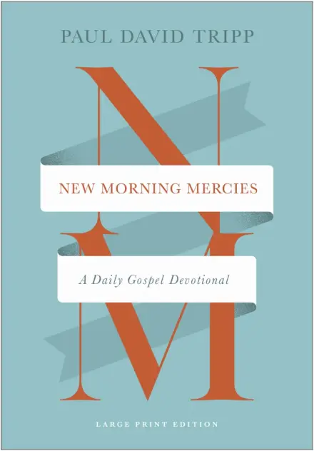 New Morning Mercies: Large Print Edition