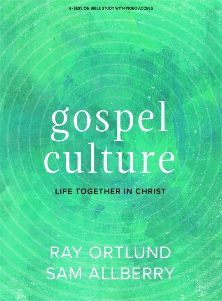 Gospel Culture (Bible Study Book with Video Access)