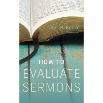 How to Evaluate Sermons