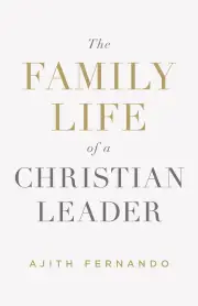 The Family Life of a Christian Leader