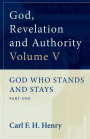 God, Revelation and Authority (Volume V)