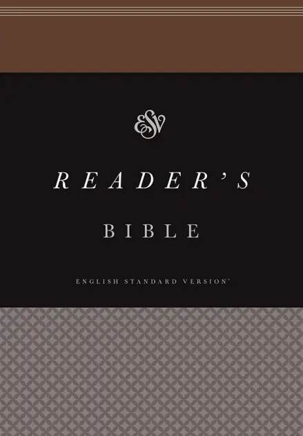 ESV Reader’s Bible