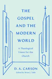 The Gospel and the Modern World