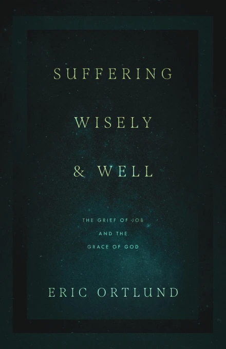 Suffering Wisely and Well