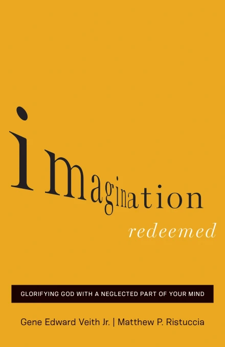 Imagination Redeemed